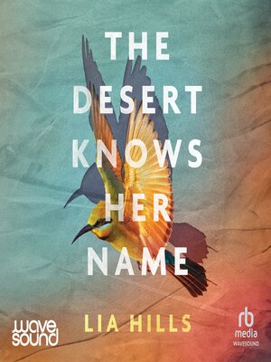 cover image of The Desert Knows Her Name